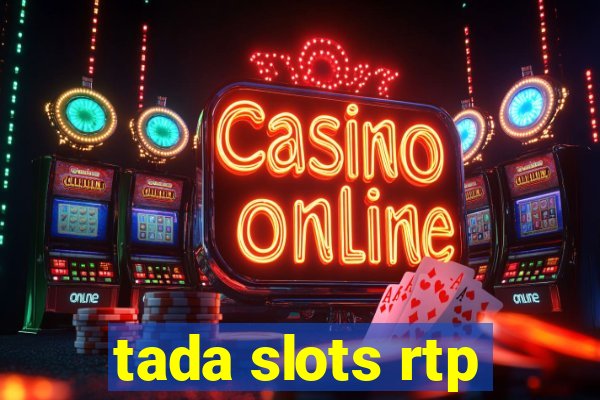 tada slots rtp